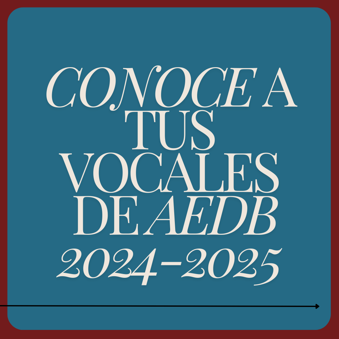 Conoce a tus vocales de AEDB 2024 2025