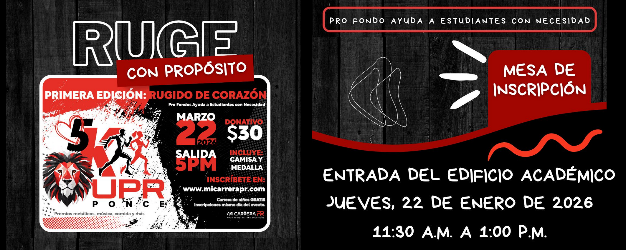 Anuncio de Inscripción para el evento 5K Rugido de Corazón UPR Ponce, una iniciativa a beneficio del Fondo de Ayuda a Estudiantes con Necesidad.